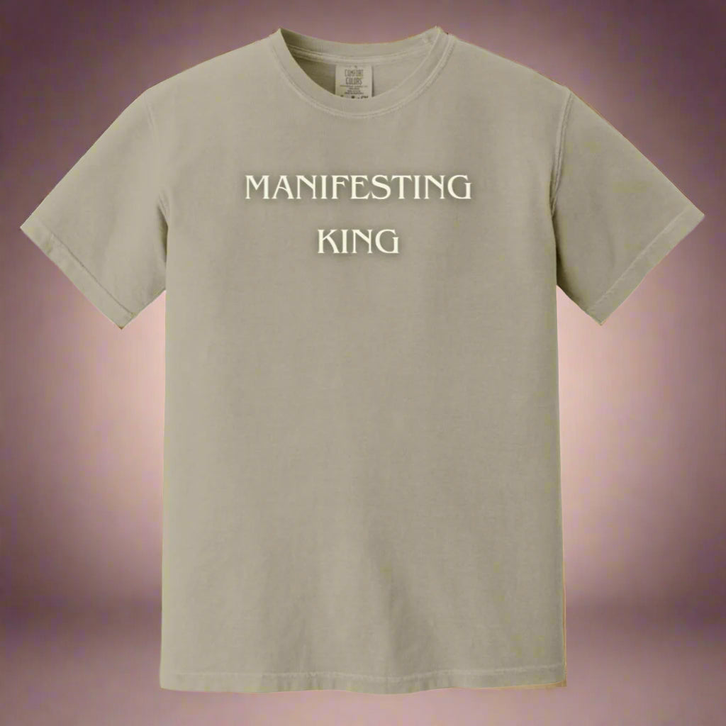 Manifesting King REFINED T-Shirt